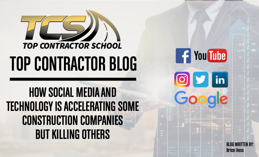 TECHNOLOGY AND THE SOCIAL MEDIA MOVEMENT CONTINUE TO REMIND US DAILY THAT THE WORLD HAS CHANGED. WHY DO CONTRACTORS HAVE SUCH A HARD TIME ADAPTING TO CHANGE?