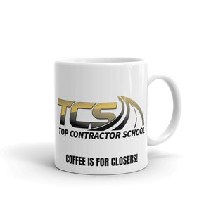 COFFEE IS FOR CLOSERS Top Contractor School Coffee Mug